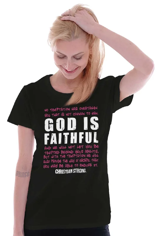 God is Faithful Chri Ladies T Shirt