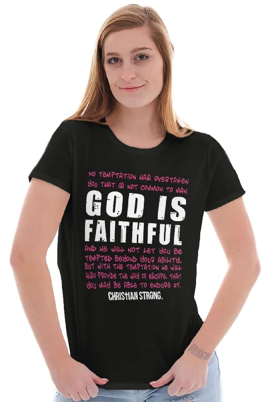 God is Faithful Chri Ladies T Shirt