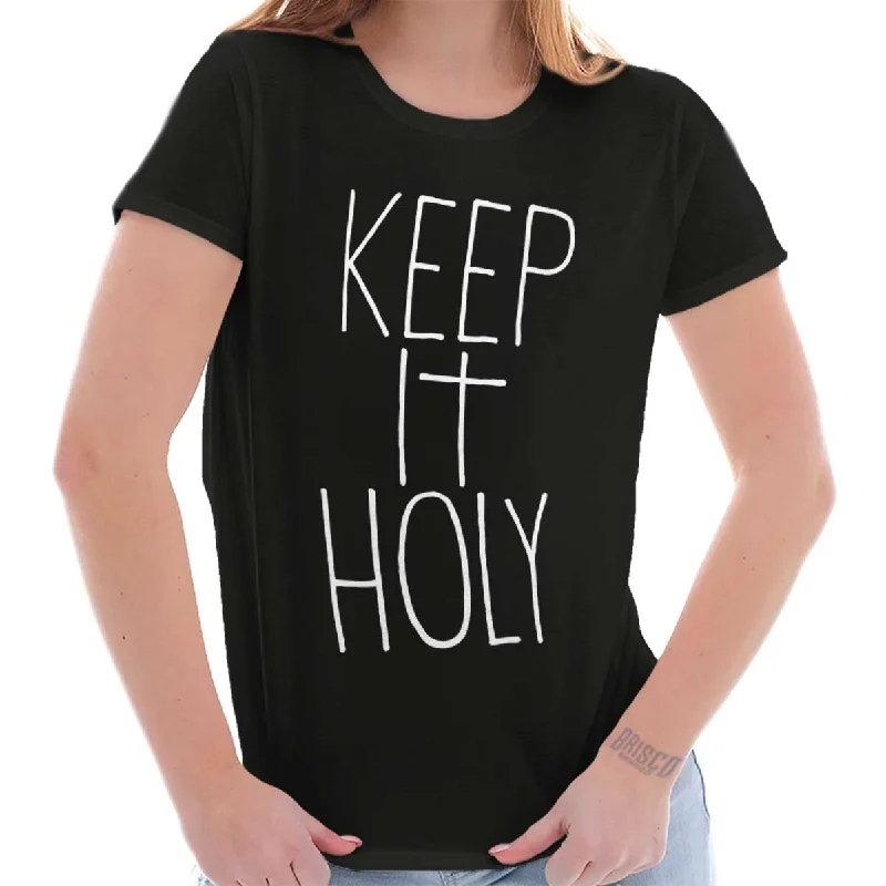 Keep It Holy Printed Missy Fit T-Shirt