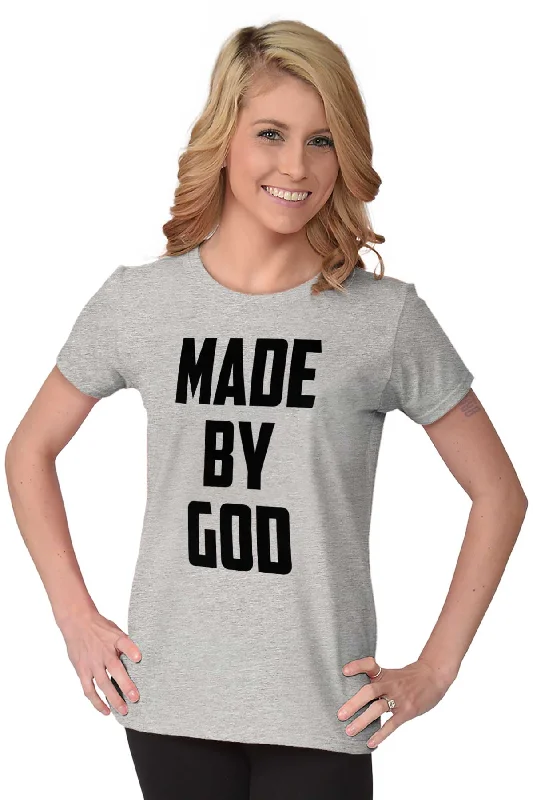 Made by Lord God Ladies T Shirt