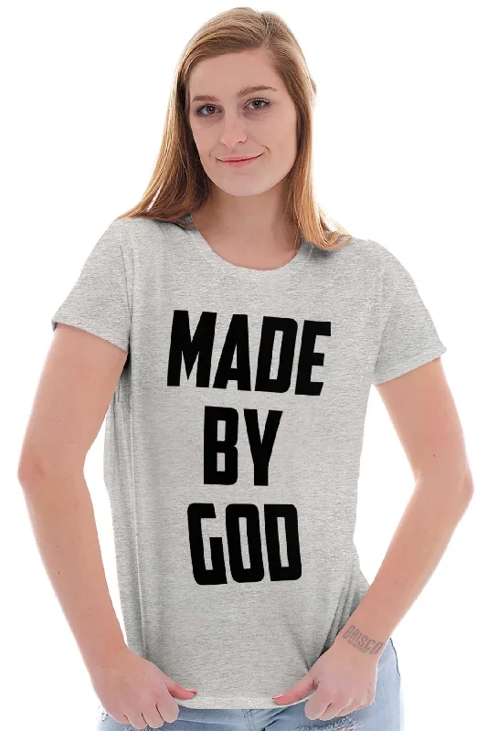 Made by Lord God Ladies T Shirt