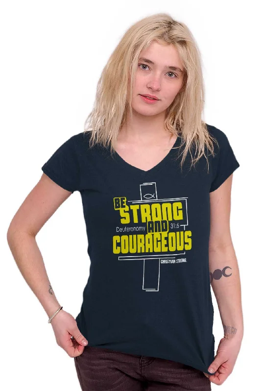 Strong and Courageous Junior Fit V-Neck T-Shirt