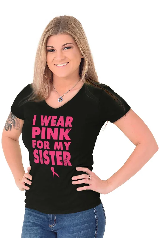 Wear Pink For My Sister Junior Fit V-Neck T Shirt